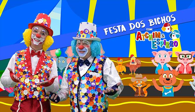 Festa dos Bichos com Atchim e Espirro