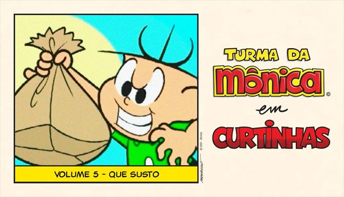 Curtinhas da Turma da Mônica Volume 5 - Que Susto