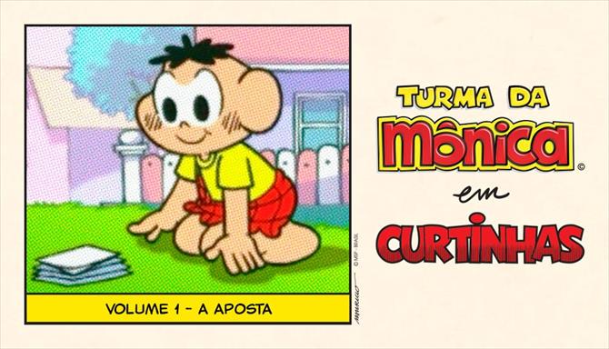 Curtinhas da Turma da Mônica Volume 1 - A Aposta