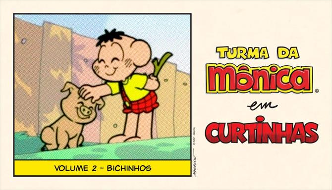 Curtinhas da Turma da Mônica Volume 2 - Bichinhos