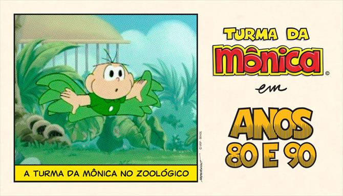 Turma da Mônica Anos 80 e 90 - A Turma da Mônica no Zoológico