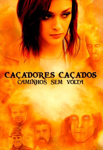 Caçadores Caçados - Caminhos Sem Volta