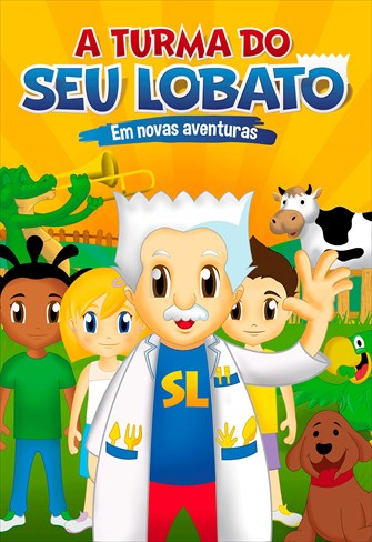 A Turma do Seu Lobato - Em Novas Aventuras - Volume 3