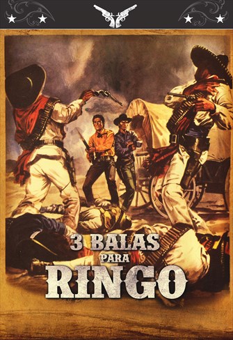 3 Balas Para Ringo