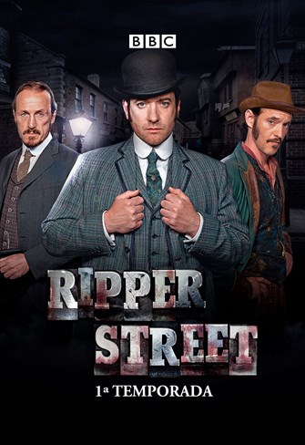 Ripper Street - 1ª Temporada