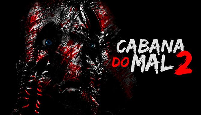 Cabana do Mal 2