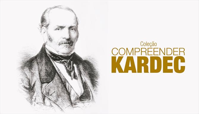 Coleção Compreender Kardec - 1ª Temporada