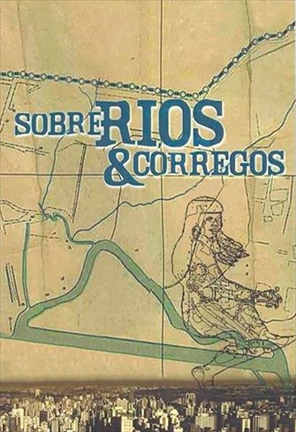 Sobre Rios e Córregos