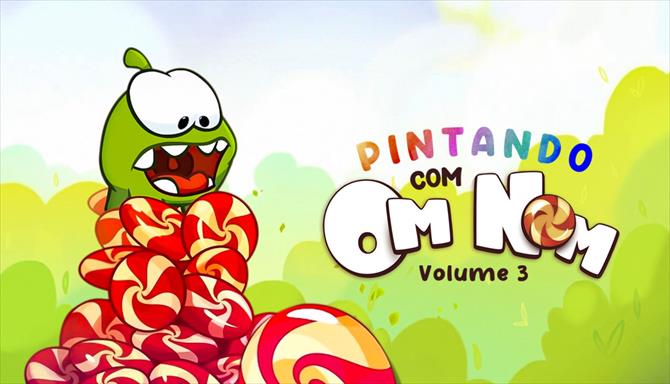 Pintando com o Om Nom - Volume 3