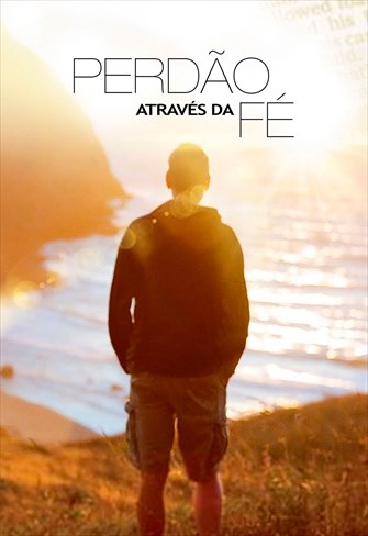 Perdão Através da Fé