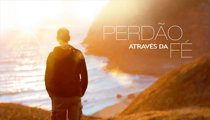 Perdão Através da Fé