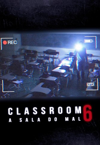 Classroom 6 - A Sala do Mal