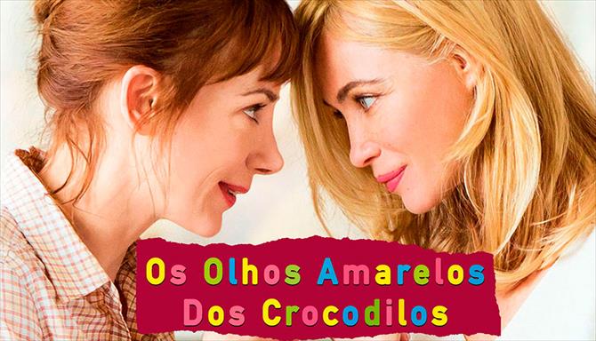 Os Olhos Amarelos dos Crocodilos