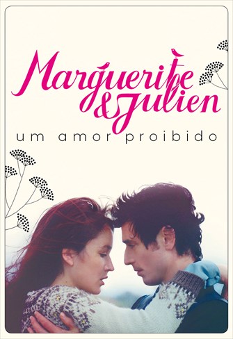 Marguerite e Julien - Um Amor Proibido