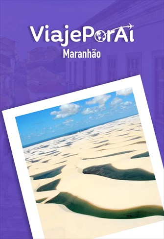 Viaje Por Aí - São Luís e Lençóis Maranhenses