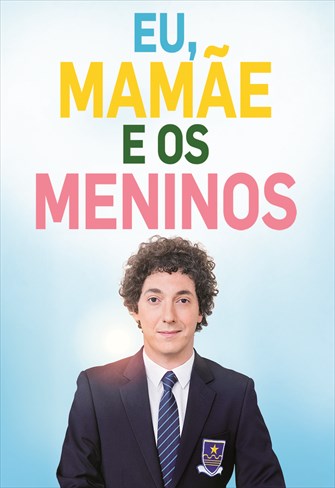 Eu, Mamãe e os Meninos