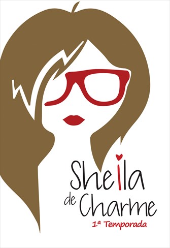 Sheila de Charme - 1ª Temporada