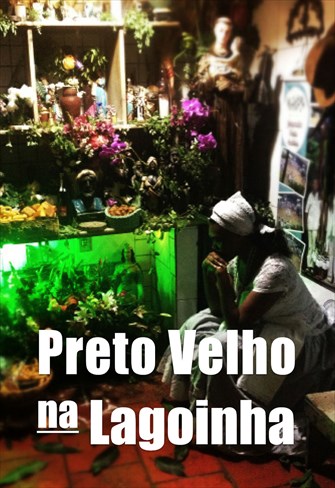 Preto Velho na Lagoinha