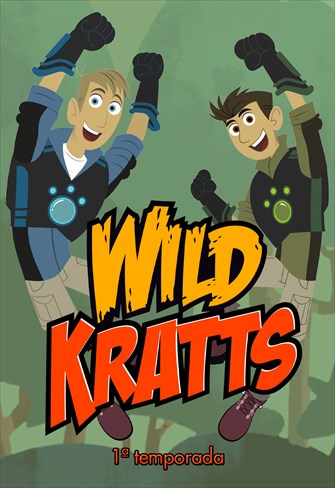 Wild Kratts - 1ª Temporada