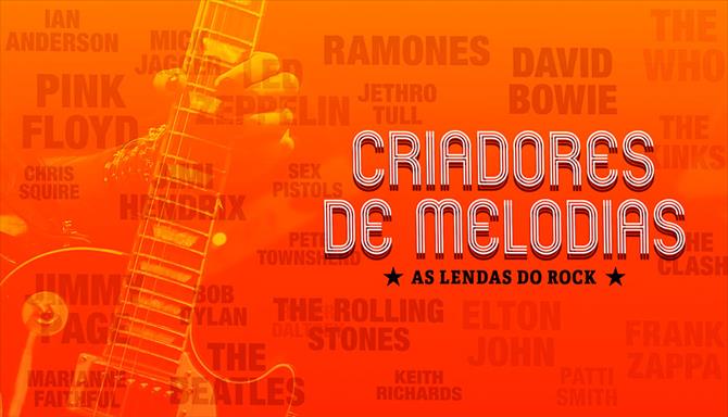 Criadores de Melodias - As Lendas do Rock