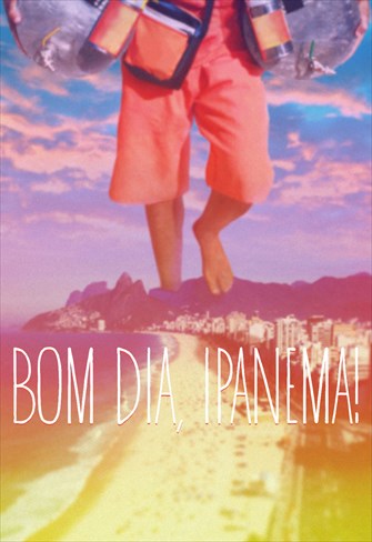 Bom Dia, Ipanema!