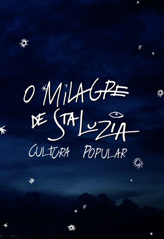 O Milagre de Santa Luzia - Cultura Popular