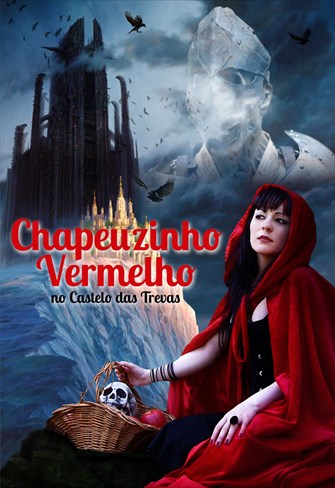 Chapeuzinho Vermelho - No Castelo das Trevas