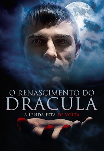 O Renascimento do Drácula - A Lenda Está de Volta