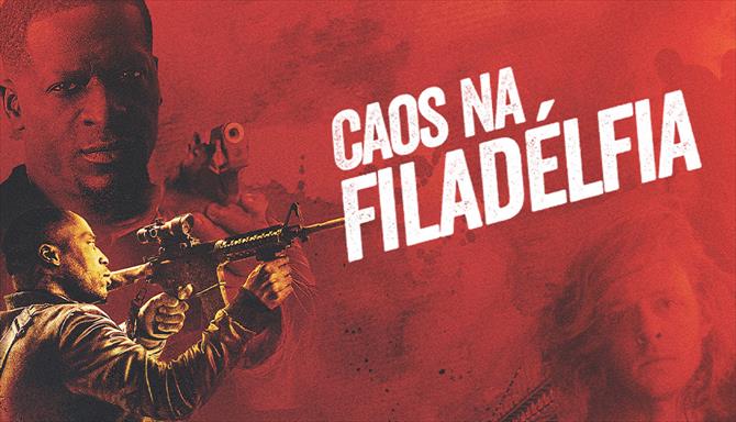 Caos na Filadélfia