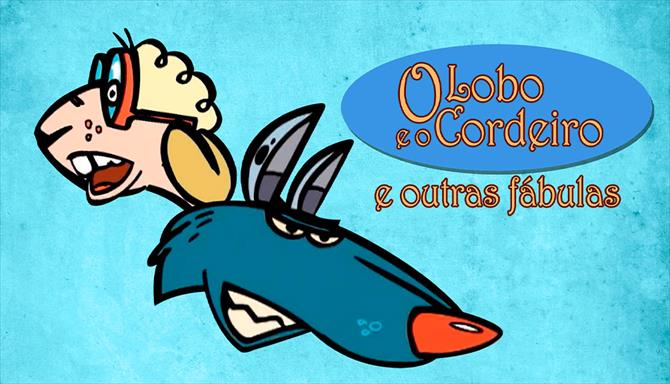 O Lobo e o Cordeiro e Outras Fábulas