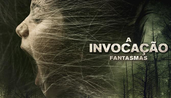 A Invocação - Fantasmas