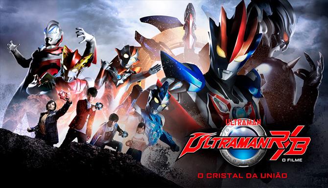 Ultraman R&B - O Filme: O Cristal da União