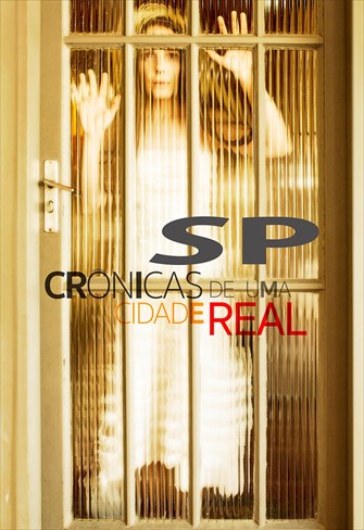 SP - Crônicas de uma Cidade Real