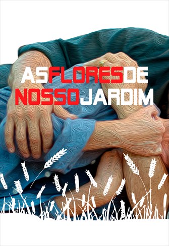 As Flores de Nosso Jardim