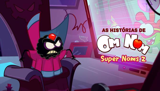 As Histórias do Om Nom - SuperNoms 2