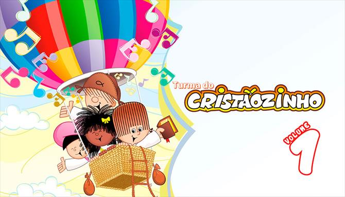 Turma do Cristãozinho - Volume 1