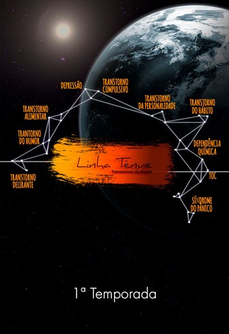 Linha Tênue - Transtornos da Mente - 1ª Temporada