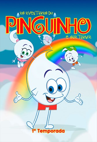 As Aventuras do Pinguinho e sua Turma - 1ª Temporada