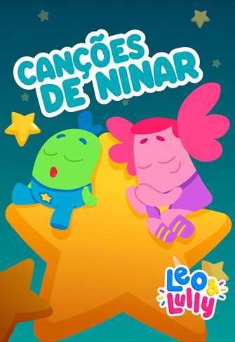 Leo & Lully - Canções de Ninar