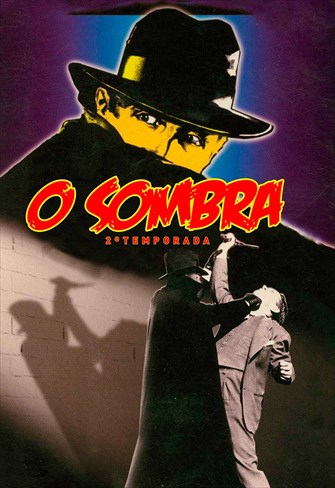 O Sombra - 2ª Temporada - Ep. 03 - O Alçapão Subterrâneo