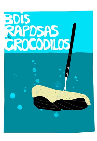 Bois, Raposas e Crocodilos