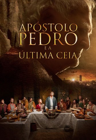 O Apóstolo Pedro e a Última Ceia