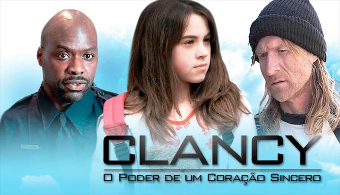 Clancy - O Poder de um Coração Sincero