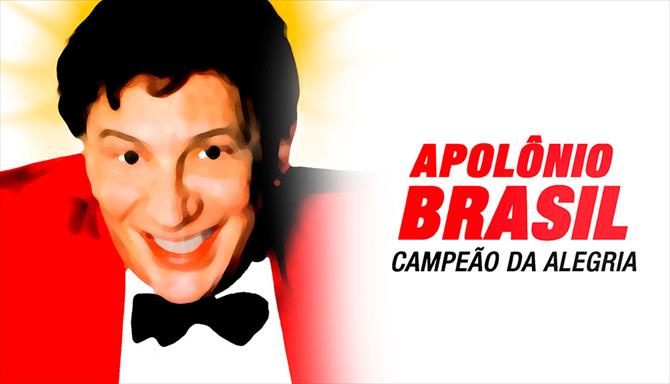 Apolônio Brasil, o Campeão da Alegria