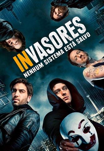 Invasores - Nenhum Sistema Está Salvo