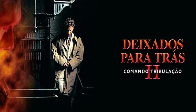 Deixados Para Trás II - Comando Tribulação