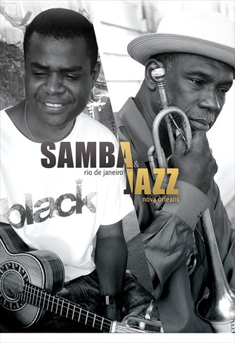 Samba & Jazz - Rio de Janeiro - New Orleans