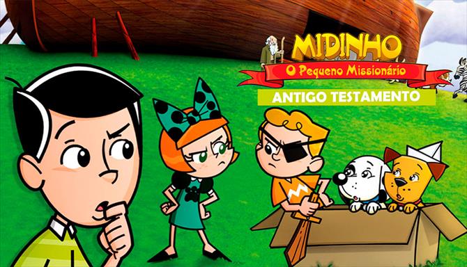 Midinho, o Pequeno Missionário - Antigo Testamento