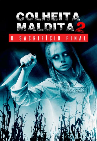 Colheita Maldita 2 - O Sacrifício Final