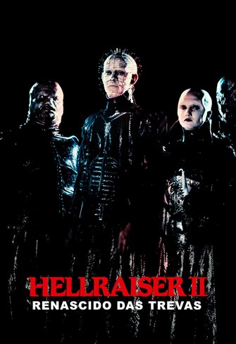 Hellraiser II - Renascido das Trevas